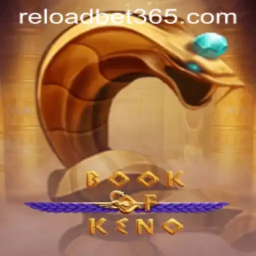 Discover the Exciting World of BookOfKeno at Reloadbet