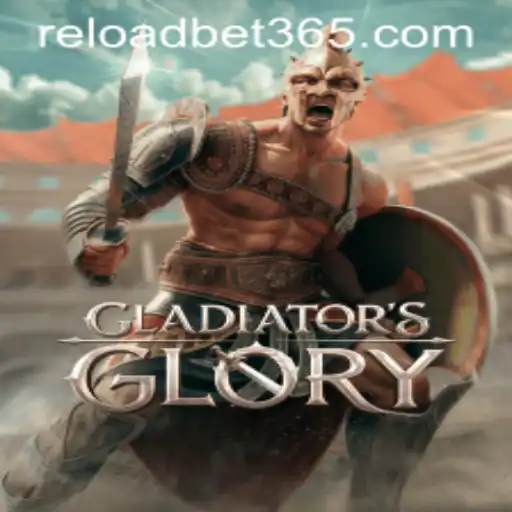 Unleashing the Battle: GladiatorsGlory and the Thrill of Reloadbet