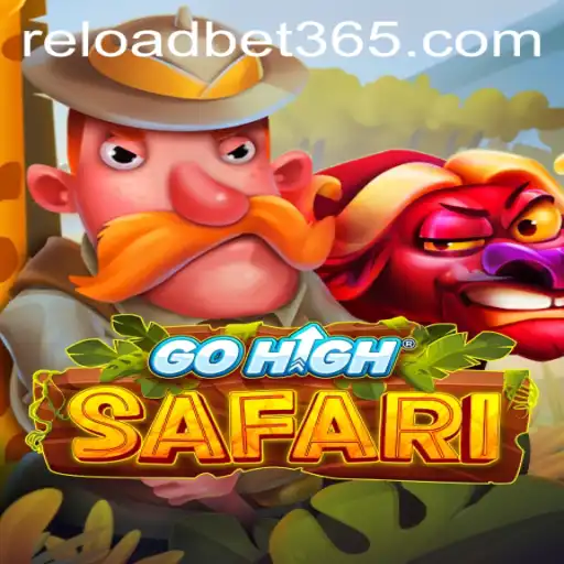 Exploring the Thrills of GoHighSafari on Reloadbet