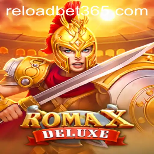 Exploring RomaXDeluxe: A Dive into the Thrilling World of Online Gaming with Reloadbet